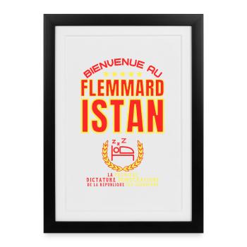 Bienvenue au FLEMMARDISTAN - Humour Zen - Affiche encadrée (27 × 37 cm) - noir - Devant