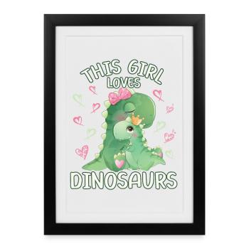 Dieses Maedchen Liebt Dinosaurier - Gerahmtes Poster (27 × 37 cm) - Schwarz - Vorne