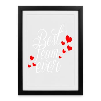 BEST TEAM EVER - Framed poster (27 × 37 cm) - black - Front