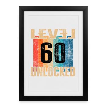 Anniversaire Joyeux anniversaire Niveau débloqué 60 ans - Affiche encadrée (27 × 37 cm) - noir - Devant
