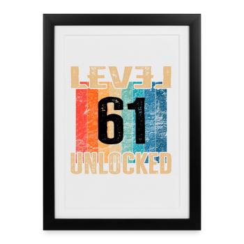 Birthday Happy Birthday Level Unlocked 61 years - Framed poster (27 × 37 cm) - black - Front