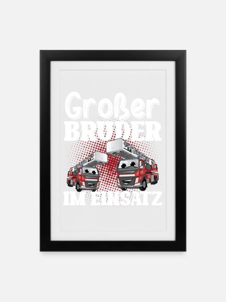Großer Bruder Feuerwehr - Gerahmtes Poster (27 × 37 cm) - Schwarz