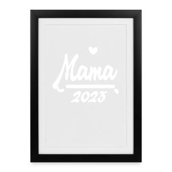 Mama 2023 Mutter - Gerahmtes Poster (27 × 37 cm) - Schwarz - Vorne