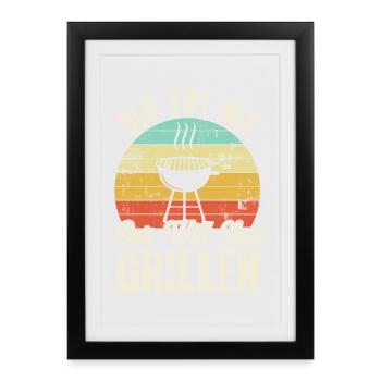 Der Tut Nix Der Will Nur Grillen - Gerahmtes Poster (27 × 37 cm) - Schwarz - Vorne