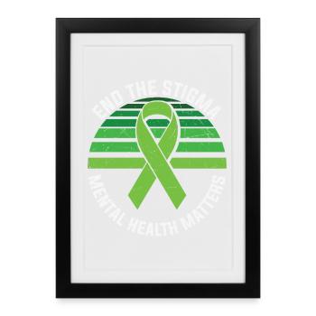End The Stigma Mental Health Matters - Framed poster (27 × 37 cm) - black - Front