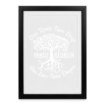 Réunion de famille Nos racines sont profondes - Affiche encadrée (27 × 37 cm) - noir - Devant