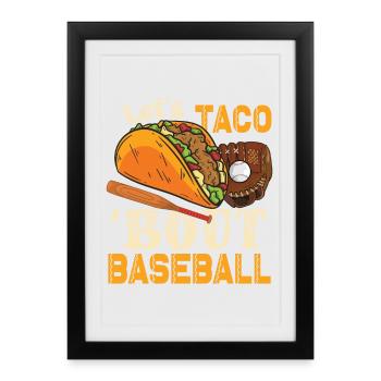 Let's Taco Bout Baseball - Affiche encadrée (27 × 37 cm) - noir - Devant