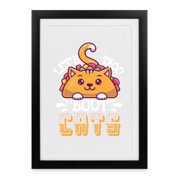 Let's Taco Bout Cats Catlover - Affiche encadrée (27 × 37 cm) - noir - Devant