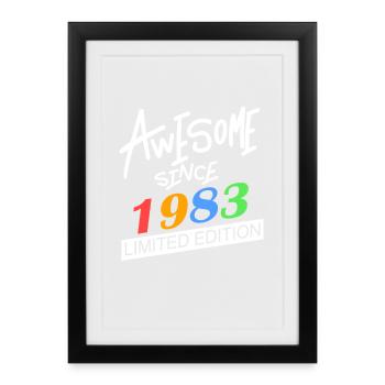 1983 - Jahrgang 1983 - Fantastisch seit 1983 - Gerahmtes Poster (27 × 37 cm) - Schwarz - Vorne
