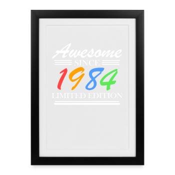 1984 - Born 1984 - Fantastic since 1984 - Framed poster (27 × 37 cm) - black - Front