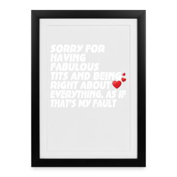 Désolé je suis fabuleux - Affiche encadrée (27 × 37 cm) - noir - Devant
