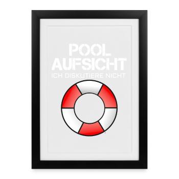 Bafemeister Pool Aufsicht - Ich diskutiere nicht! - Gerahmtes Poster (27 × 37 cm) - Schwarz - Vorne