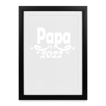 Papa 2022 - Vater 2022 - Gerahmtes Poster (27 × 37 cm) - Schwarz - Vorne
