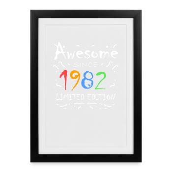 1982 - Jahrgang 1982 - Fantastisch seit 1982 - Gerahmtes Poster (27 × 37 cm) - Schwarz - Vorne