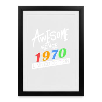 1970 - Jahrgang 1970 - Fantastisch seit 1970 - Gerahmtes Poster (27 × 37 cm) - Schwarz - Vorne