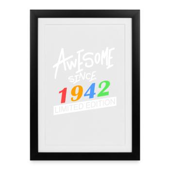 1942 - Jahrgang 1942 - Fantastisch seit 1942 - Gerahmtes Poster (27 × 37 cm) - Schwarz - Vorne