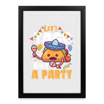 Let’s Taco Bout A Party Taco Anniversaire - Affiche encadrée (27 × 37 cm) - noir - Devant