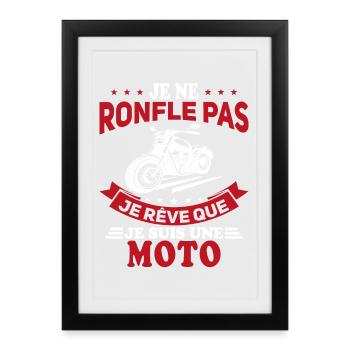 Je Ne Ronfle Pas Je Rêve Que Je Suis Une Moto - Affiche encadrée (27 × 37 cm) - noir - Devant