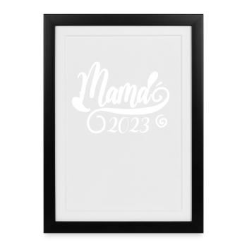 Maman 2023 Mère Grossesse Enceinte - Affiche encadrée (27 × 37 cm) - noir - Devant