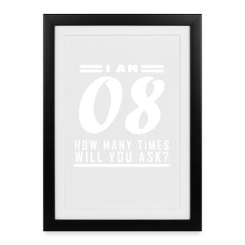 I am 8 – 8th birthday gift - Framed poster (27 × 37 cm) - black - Front