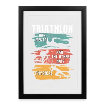 Triathlon 90% Mental et l’autre moitié - Affiche encadrée (27 × 37 cm) - noir - Devant