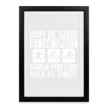 Pourquoi le triathlon est bon dans un sport - Affiche encadrée (27 × 37 cm) - noir - Devant