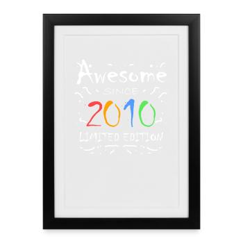 2010 - Fantastic since 2010 - Born in 2010 - Framed poster (27 × 37 cm) - black - Front
