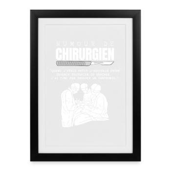 Humour de Chirurgien - Affiche encadrée (27 × 37 cm) - noir - Devant