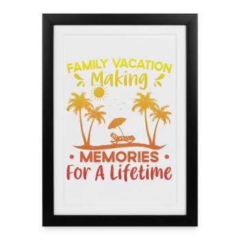 Vacances en famille Faire des souvenirs à vie - Affiche encadrée (27 × 37 cm) - noir - Devant