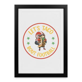 Journée du match de football Taco Bout - Affiche encadrée (27 × 37 cm) - noir - Devant