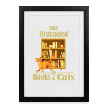 Facilement distrait par les livres et les chats - Affiche encadrée (27 × 37 cm) - noir - Devant