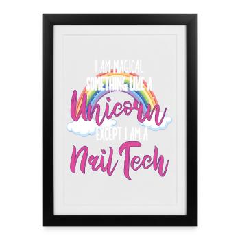 I'm a bit of a magical nail technician - Framed poster (27 × 37 cm) - black - Front
