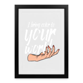 J’apporte de la couleur à votre monde Nail Tech - Affiche encadrée (27 × 37 cm) - noir - Devant