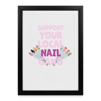 Soutenez votre Nail Gang Nail Tech local - Affiche encadrée (27 × 37 cm) - noir - Devant