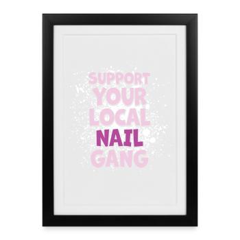 Soutenez votre Nail Gang Nail Tech local - Affiche encadrée (27 × 37 cm) - noir - Devant