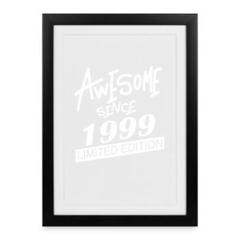 1999 - Born 1999 - Fantastic since 1999 - Framed poster (27 × 37 cm) - black - Front