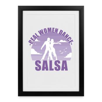 De vraies femmes dansent la salsa! Cadeau de danseur - Affiche encadrée (27 × 37 cm) - noir - Devant