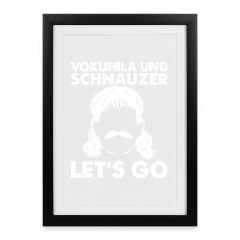 VOKUHILA UND SCHNAUZER, Let's go - Gerahmtes Poster (27 × 37 cm) - Schwarz - Vorne