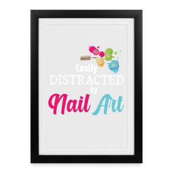 Facilement distrait par Nail Art Nail Tech - Affiche encadrée (27 × 37 cm) - noir - Devant