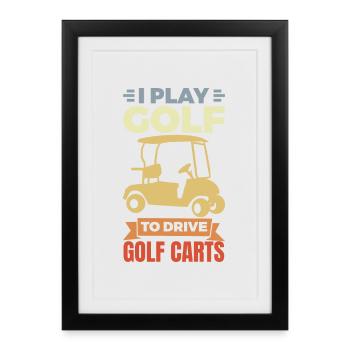 J’adore les voiturettes de golf - Affiche encadrée (27 × 37 cm) - noir - Devant