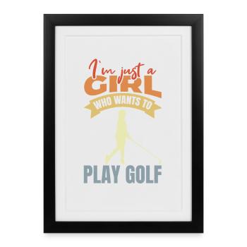Juste une fille qui joue au golf - Affiche encadrée (27 × 37 cm) - noir - Devant