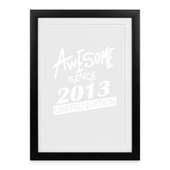 2013 - Vintage 2013 - Fantastic since 2013 - Framed poster (27 × 37 cm) - black - Front