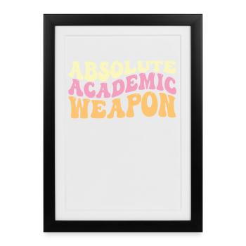 Students Absolute Academic Weapon - Framed poster (27 × 37 cm) - black - Front