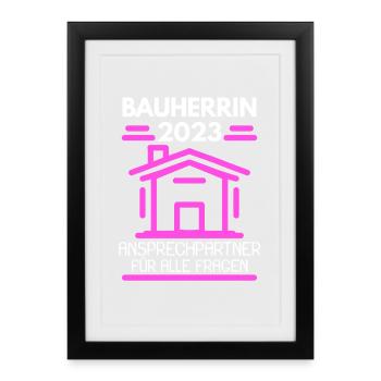 Bauherrin 2023 Hausbau Baustelle Richtfest - Gerahmtes Poster (27 × 37 cm) - Schwarz - Vorne