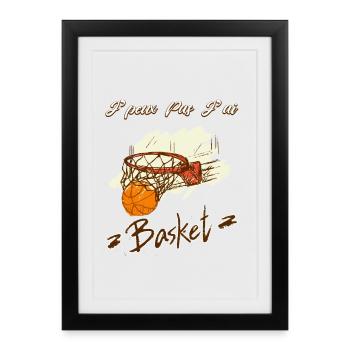 Je Peux pas j'ai Basket - Drôle Joueur BasketBall - Affiche encadrée (27 × 37 cm) - noir - Devant