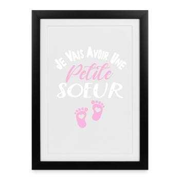 Je Vais Avoir Une Petite soeur - Annonce Grossesse - Affiche encadrée (27 × 37 cm) - noir - Devant