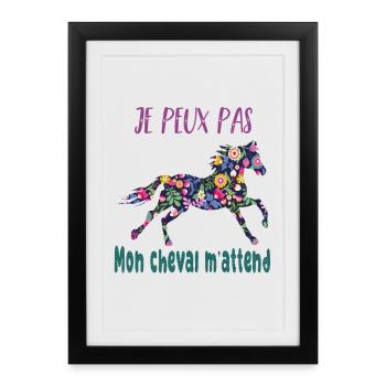 Je peux pas mon cheval m'attend - florale poney - Affiche encadrée (27 × 37 cm) - noir - Devant