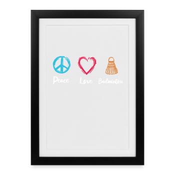 Peace Love Badminton - Affiche encadrée (27 × 37 cm) - noir - Devant
