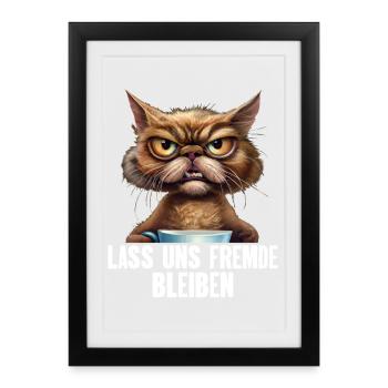 Lass Uns Fremde Bleiben - Gerahmtes Poster (27 × 37 cm) - Schwarz - Vorne