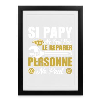 If grandpa can't fix it then no one can - Framed poster (27 × 37 cm) - black - Front